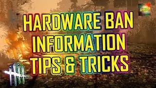 Hardware Ban Information, Tips & Tricks! 🔴