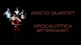 Apocalyptica - Bittersweet - string quartet cover