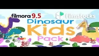 Dinosaur Kids Pack | Free Download For Filmora 9.5 Effects