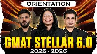 Orientation GMAT Stellar 6.0 | GMAT 2025 Preparation