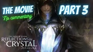 FFXIV 5.3 The Movie - No Commentary - Reflections in Crystal - Quest 3 - Fraying Threads
