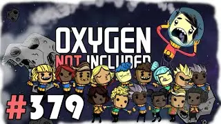 YuckONI, but it is | Let's Play Oxygen Not Included #379 SPACED OUT DLC