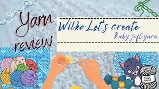 Yarn Review - Let's create Baby soft yarn DK