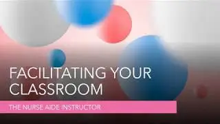 The BOUGIE Instructor:  FACILITATING YOUR CLASSROOM