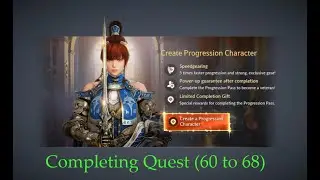 Progression Character : Quests ( 60 to 68 )