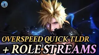 { FF7: Ever Crisis } Overspeed, Role Streams & Character Types Quick Overview & TLDR!
