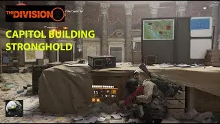 THE DIVISION 2 - CAPITOL BUILDING STRONGHOLD | SOLO GAMEPLAY | FULL MISSION