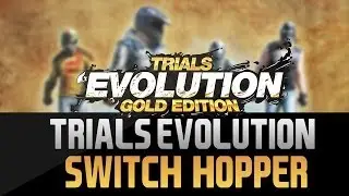 Trials Evolution Gold Edition - Switch Hopper [Ninja lvl 1]