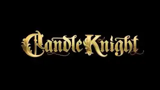 Candle Knight - Release Trailer (2023.05.22)