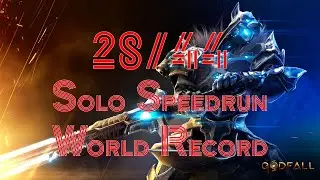 Godfall Hinterclaw Solo Speedrun EToT (World Record)