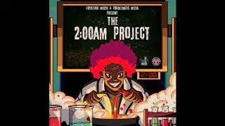 2:00 am Project 2018 Soca Mix (2am Riddim) Patrice Roberts, Kes, Shal Marshall, Problem Child