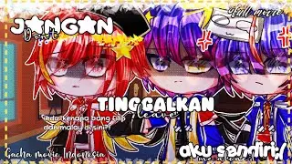 ⃟🌻Jangan tinggalkan aku sendiri/ Don't leave me alone⃟FULL MOVIE ┆GACHA MOVIE/GCMM SAD INDONESIA🌻