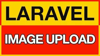 IMAGE UPLOAD LARAVEL - how to easily upload files with Laravel