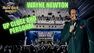 UP CLOSE AND PERSONAL with Wayne Newton