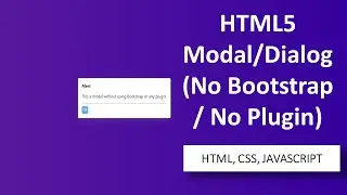 ASMR Programming - Master HTML5 Dialog for Stunning Modal Pop-ups, No Bootstrap/Plugin - No Talking