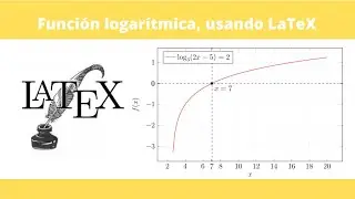 Funci&oacute;n logar&iacute;tmica usando LaTeX