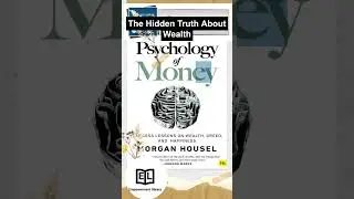 The Hidden Truth About Wealth | The Psychology of Money #lifelessons #money #businessbooks  #books