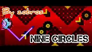 Nine Circles 100 (FLUKE FROM DECODE WTF) | GSlayer | Geometry Dash 2.2