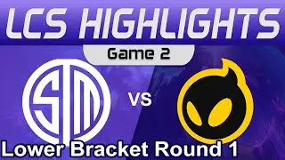 TSM vs DIG Game 2 Highlights LCS Summer Playoffs 2023 Lower Bracket Round 1 Team SoloMid vs Dignitas