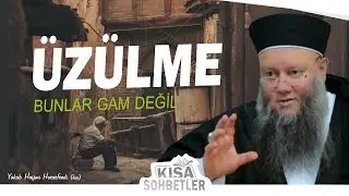 ''Evim, Arabam Yok Diye Üzülme!'' | Yakub Haşimi Hocaefendi (ksa)