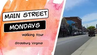 Strasburg Virginia | walking tour