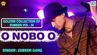 O Nobo O - Full Audio | Assamese Modern Song | Zubeen Garg | HIYAMON | Best Of Zubeen | RDC Assamese