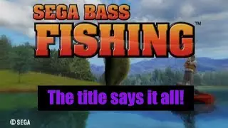Sega Bass Fishing Review (Wii)