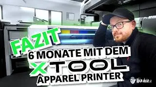 Mein Fazit nach 6 Monaten mit dem XTOOL Apparel Printer! #xtool #xtoolapparelprinter #dtf #xtooldtf