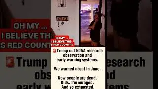 🚩Texas Flood Victims & The Effects of Trump&rsquo;s Cuts to Emergency Services🙏🤬