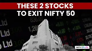 NSE Announces Nifty 50 Changes: IndiGo, Max Healthcare Added to Benchmark Index