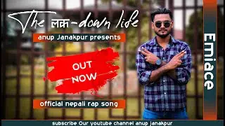 The Lockdown Life - EMIACE | NEW NEPALI RAP SONG - 2020