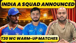 🔴T20 WC BREAKING : INDIA A SQUAD ANNOUNCED FOR T20 WC WARM-UP MATCHES, TILAK VARMA FIT