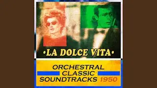 La Dolce Vita (From 
