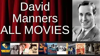 ALL David Manners Movies Ranked by Score (Critics + Fans)