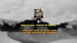 Mario Zwinkle - KNOWS ME BETTER (Audio Music)