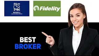 Merrill Edge Vs Fidelity: Which Broker Is The Best Choice? (2025)