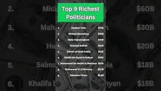 9 Politicians Who Built Massive Fortunes 💸