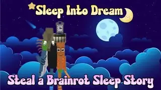 🌙 Steal a Brainrot Roblox Bedtime Journey | Gentle Story for Sleep and Relaxation | Sleep Into Dream