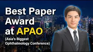 Won a Best Paper Award at APAO (Asia's Biggest Ophthalmology Conference)