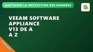 N13EP7 : Installation et Configuration Veeam Software Appliance v13 :