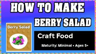 How To Make BERRY SALAD in CRAFT FOOD ROBLOX [Unlock New Recipe] [walkthrough]