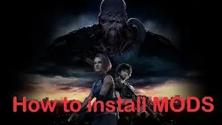 Resident Evil 3 Remake, How to install MODS