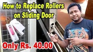 how to replace rollers on sliding in bangla