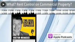 What? Rent Control on Commercial Property?