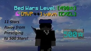 The Grind For 500 Stars EP. 4 | Hypixel Bedwars