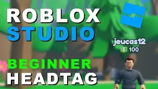 How to Make Headtag System in Roblox Studio | Beginner Tutorial