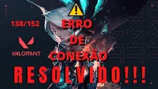 Erro 138/152 Solucionado (Windows 10) - Valorant