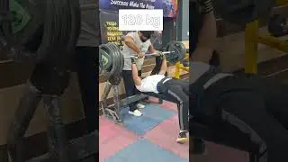 price bhai...120kg bench press ...chest workout #chestexercises #motivation