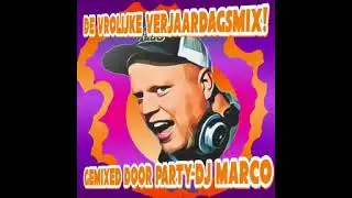 Party-DJ Marco - De Vrolijke Verjaardagsmix (Verjaardag vieren 2.0)