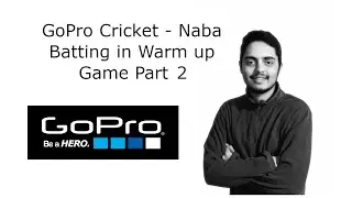 GoPro Cricket Batting - Naba Batting | Rotating Strike | Middle Overs | Bangladesh Super League